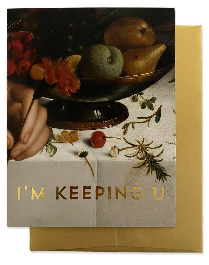 KEEPING YOU Greeting Card - Gold Foil