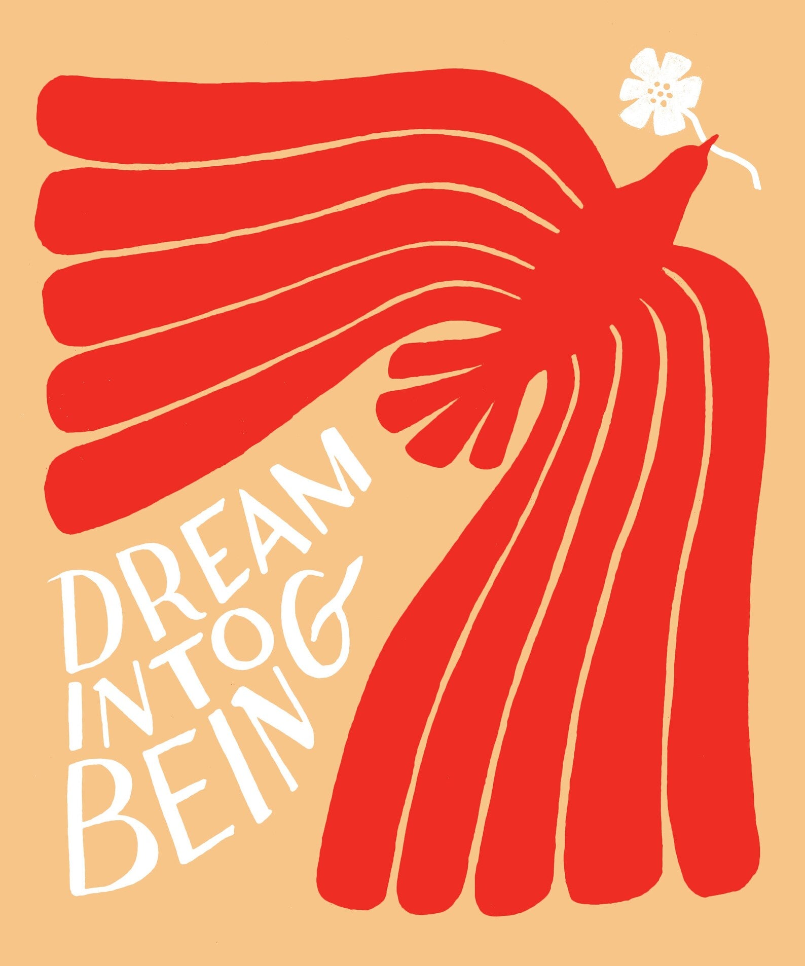 Dream Into Being