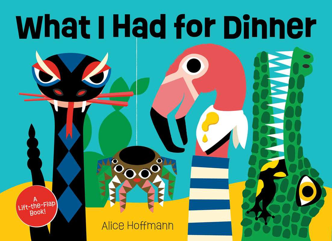What I Had for Dinner by Alice Hoffmann