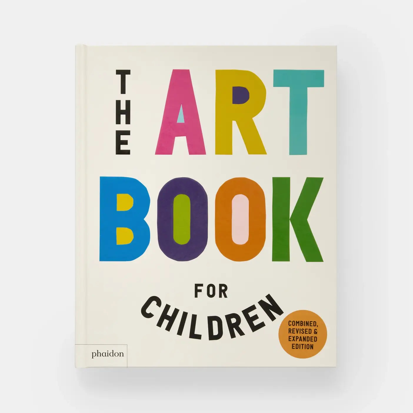 The Art Book For Children 2024: Combined &amp; Expanded Edition