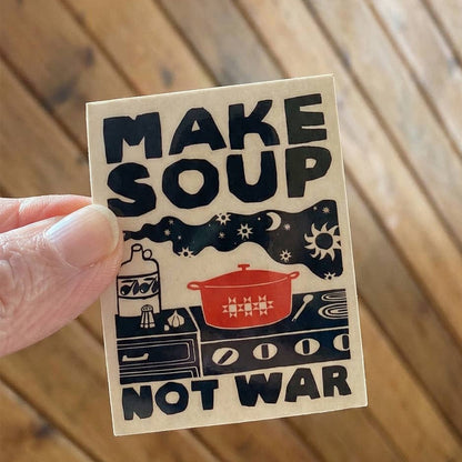 Make Soup Not War Sticker