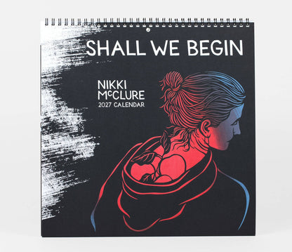 Nikki McClure Shall We Begin 2027 Wall Calendar