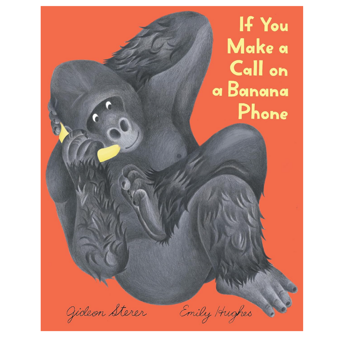 If You Make a Call on a Banana Phone