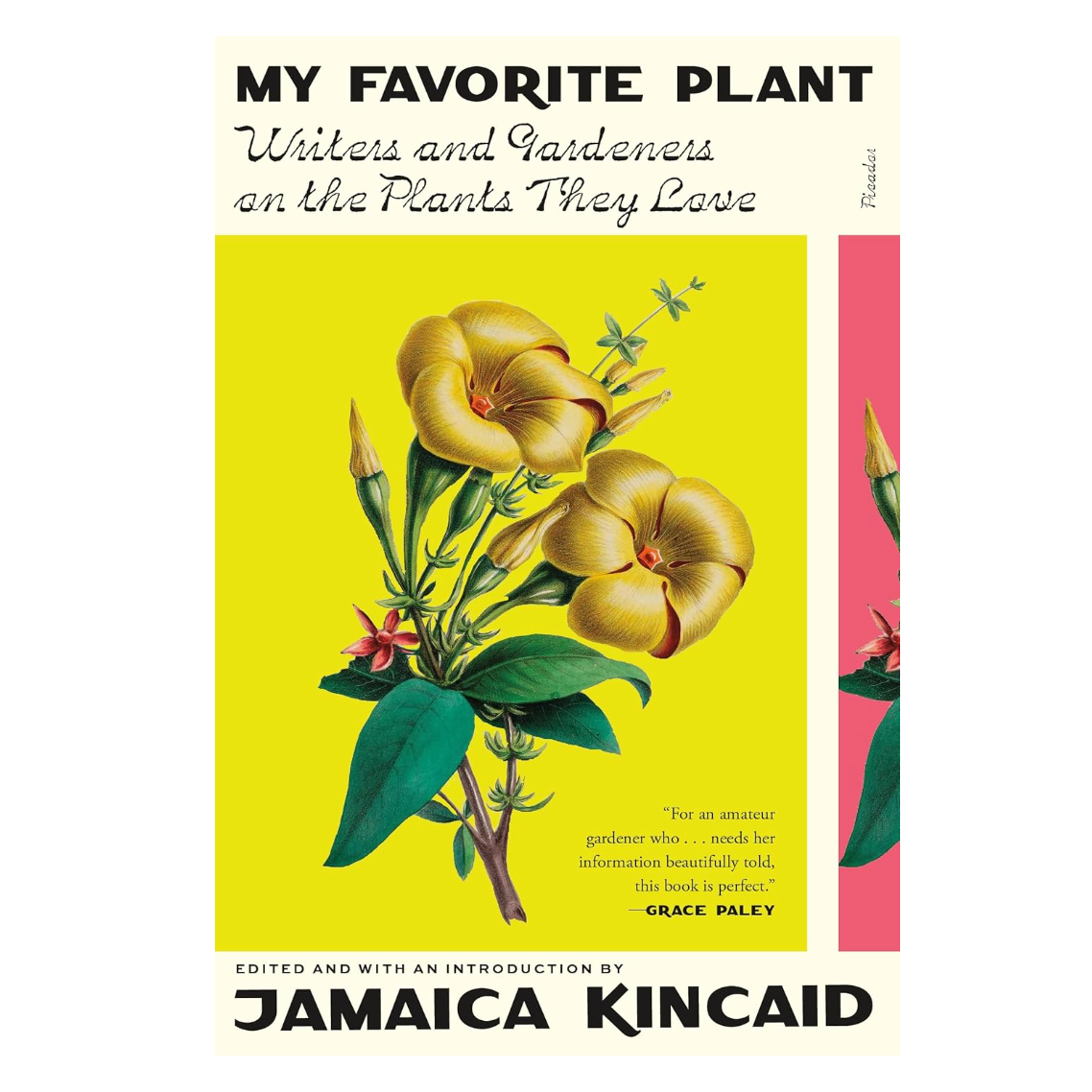 My Favorite Plant: Writers and Gardeners on the Plants They Love