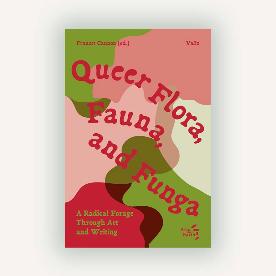 Queer Flora, Fauna and Funga