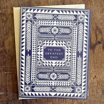 "To The Greatest Dad" Greeting Card