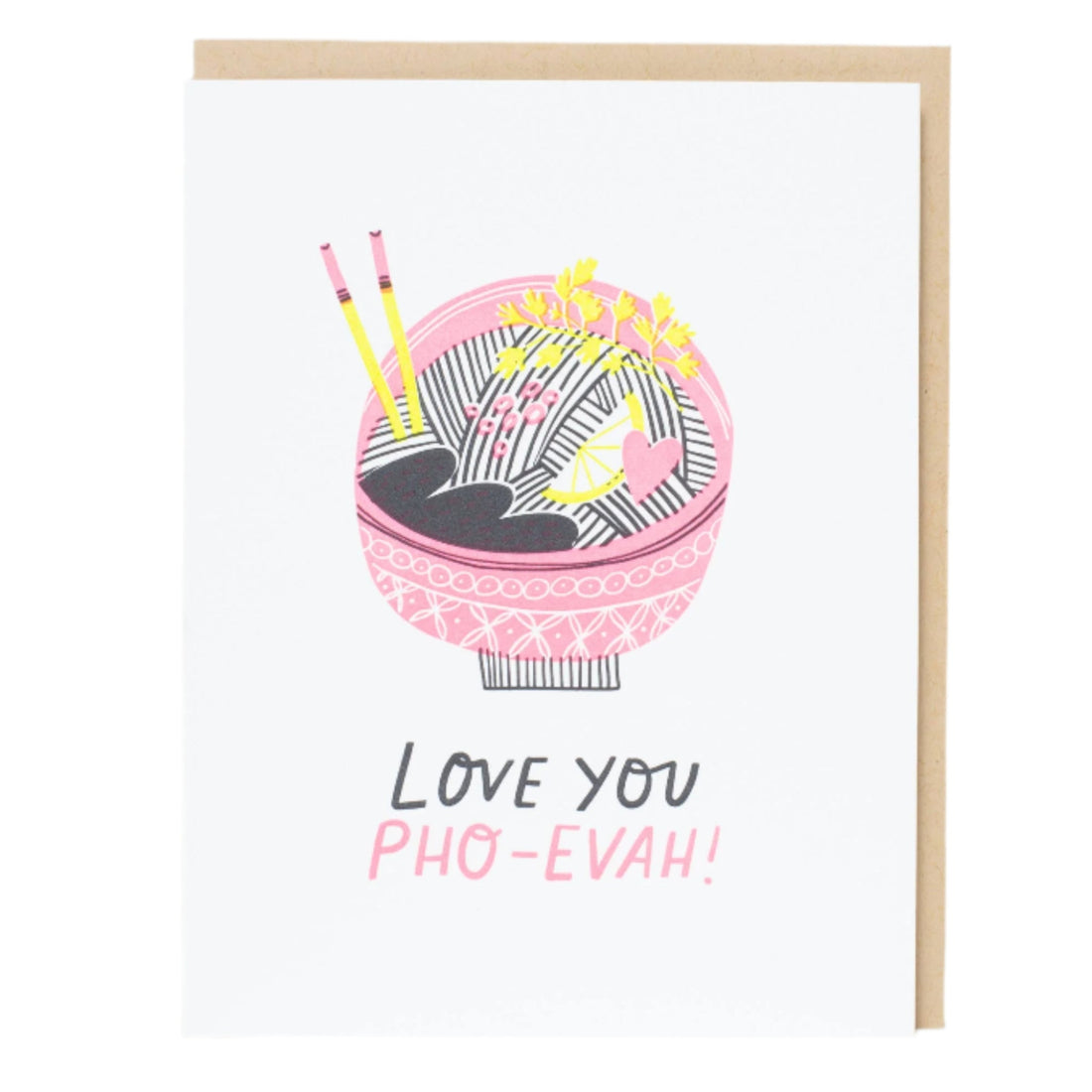 Love You Pho-Evah